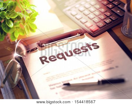 Requests on Clipboard. Office Desk with a Lot of Office Supplies. 3d Rendering. Blurred Toned Illustration.