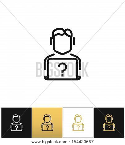 Live online support hotline information assistance vector icon. Live online support hotline information assistance pictograph on black, white and gold backgrounds