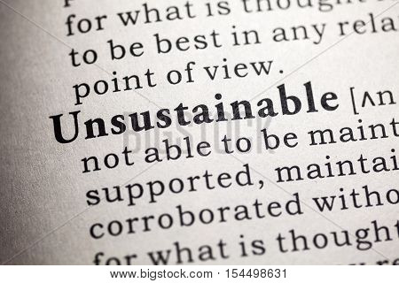 Fake Dictionary Dictionary definition of the word Unsustainable.