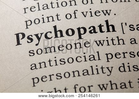 Fake Dictionary, Dictionary Definition Of The Word Psychopath. Including Key Descriptive Words.