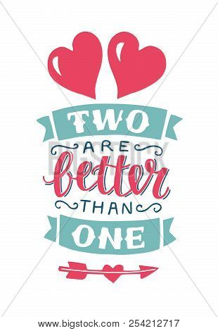 Hand Lettering With Bible Verse Two Are Better Than One.