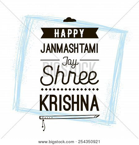 Happy Janmashtami. Vector Logo Design. Usable As Background, Banner, Greeting Card, T-shirt, Print. 