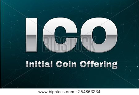Ico Initial Coin Offering On Abstract Background With Blockchain Peer To Peer Network. Global Crypto