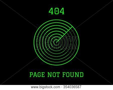 404 Page Not Found Simple Green Radar On Black Background. Concept Internet Webpage Vector Illustrat
