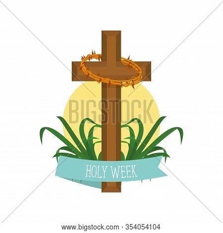 Holy Week Illustration. Cross And Crown Of Thorns- Vector Illustration