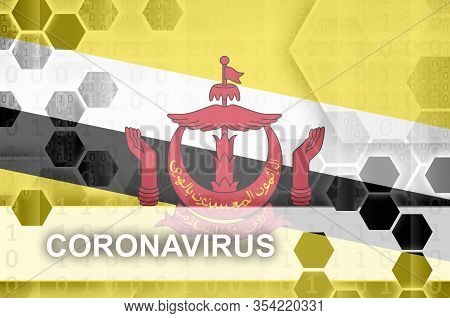 Brunei Darussalam Flag And Futuristic Digital Abstract Composition With Coronavirus Inscription. Cov