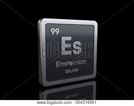 Einsteinium Es, Element Symbol From Periodic Table Series. 3d Rendering Isolated On Black Background