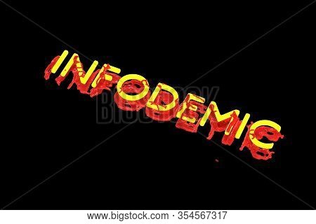Infodemia Lettering Concept About Pandemia And False Information With Coronavirus Covid-19. 3d Illus