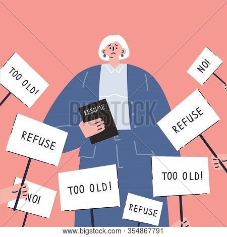 Age Discrimination.senior Job Candidate With Resume.refusal To Work For An Old Woman.employment Prob