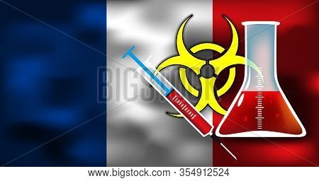 Virus Or Bacteria Infection Threat To France Vector Medical Concept Illustration Biohazard Sign With