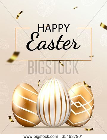 Happy Easter Lettering Background With Realistic Golden Shine Decorated Eggs, Confetti. Vector Illus