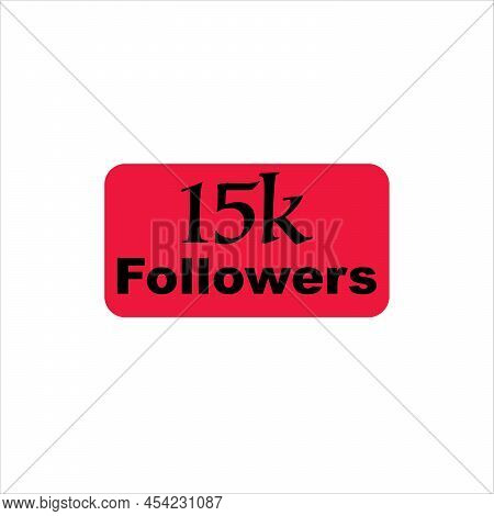 15k Followers Red Vector Icon Stamp, Logo Illustration
