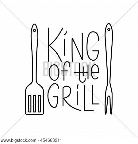 Barbecue Tools With Handwritten Lettering Sign King Of The Grill. Editable Stroke. Vector Stock Illu
