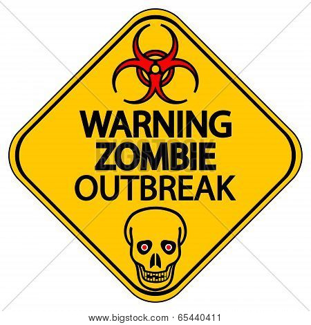 Warning Zombie Outbreak