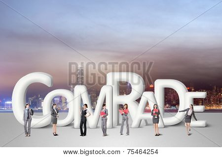 Concept of partner, friends,collaborate with group of business people stand with 3d text. 