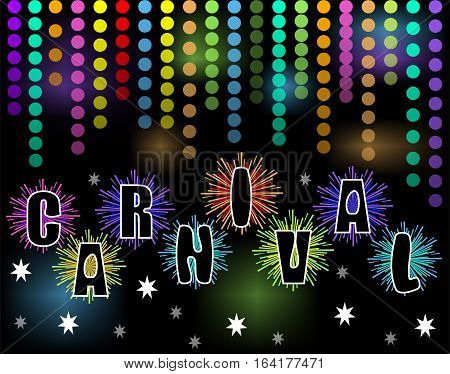 Carnival black billboard with rainbow confetti and firework stars with inscription carnival. Blurry lights on background. Decoration for carnival party celebration invitation