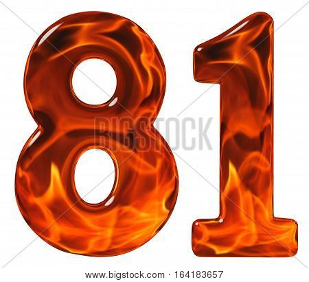 81, Eighty One, Numeral, Imitation Glass And A Blazing Fire, Isolated On White Background