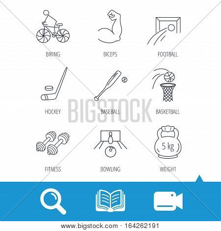 Ice hockey, football and basketball icons. Fitness sport, baseball and bowling linear signs. Biking, weightlifting icons. Video cam, book and magnifier search icons. Vector