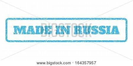 Light Blue rubber seal stamp with Made In Russia text. Vector caption inside rounded rectangular shape. Grunge design and dirty texture for watermark labels. Horisontal sign on a white background.