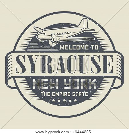 Grunge rubber stamp or tag with text Welcome to Syracuse New York vector illustration