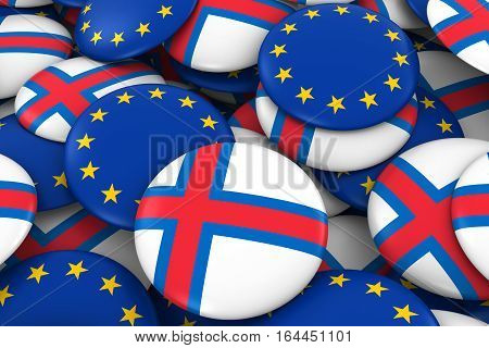 Faroe Islands And Europe Badges Background - Pile Of Faroese And European Flag Buttons 3D Illustrati