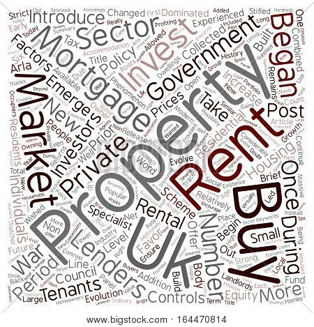 A Brief History Of Buy To Let Mortgages text background wordcloud concept