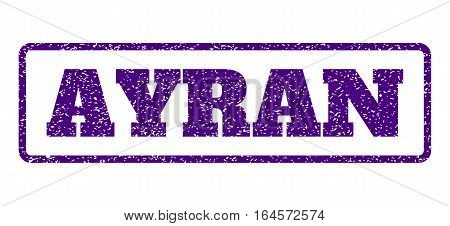 Indigo Blue rubber seal stamp with Ayran text. Vector caption inside rounded rectangular banner. Grunge design and dust texture for watermark labels. Horisontal emblem on a white background.