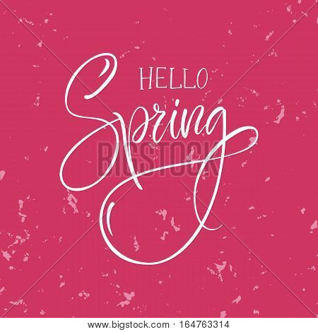 Vector illustration. Modern calligraphy brush. Lettering. The phrase "Hello Spring".
