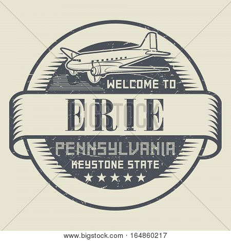 Grunge rubber stamp or tag with text Welcome to Erie Pennsylvania vector illustration