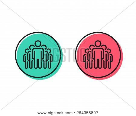 Group Line Icon. Business Management Sign. Teamwork Symbol. Positive And Negative Circle Buttons Con