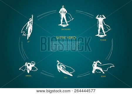 Super Hero - Up, Strikes, Fly, Soar, Power, On Guard Vector Concept Set. Hand Drawn Sketch Isolated 