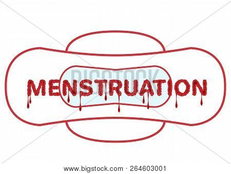 Vector Illustration Of Menstrual Bleeding Period. Woman Critical Days, Hygiene Protection. Bloody Wo