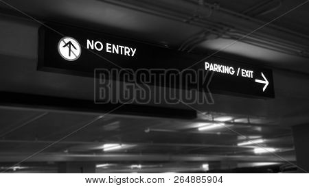 Digital Parking Signs With Showed Words No Entry And Parking ,exit.