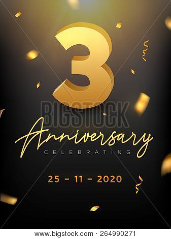 3 Years Anniversary Celebration Event. Golden Vector Birthday Or Wedding Party Congratulation Annive