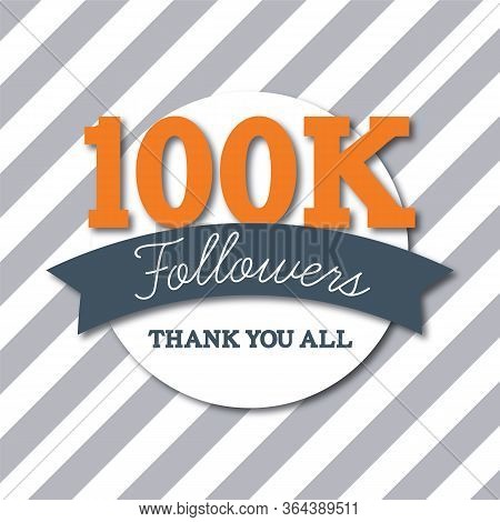 100k Followers. Thank You All. Social Media Subscribers Banner