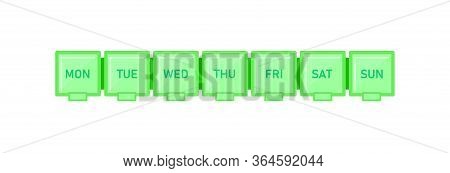 Transparent Plastic Organizer For Each Day Of Green For Tablets And Capsules On An Isolated White Ba