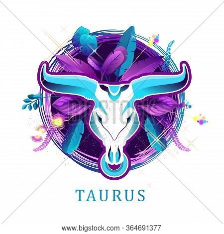 Vector Illustration Of Magic Horoscope Sign Taurus Style Of The 60s, Bright Hippie Art Isolated On W