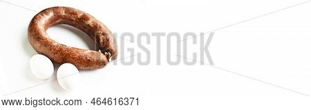 Homemade Coiled Sausage Made Of Various Spice Mixes Used In Turkish Cuisine And Two White Eggs, Isol