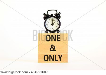 One And Only Symbol. Concept Words One And Only On Wooden Blocks On A Beautiful White Table White Ba