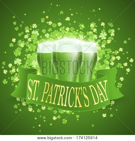 Saint Patricks Day Card with Green Beer and ribbon whith Gold lettering on glow Green Clovered Background. Vector Illustration.