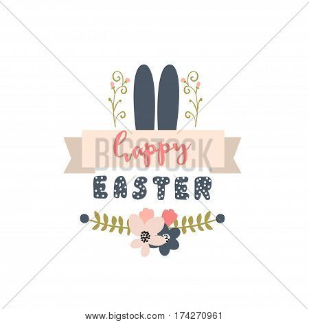 Happy Easter easter label. Background with Cute rabbit ears and floral decorative elements. Vector Illustration