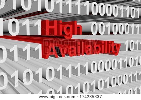 high availability in the form of binary code, 3D illustration