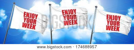 enjoy your week, 3D rendering, triple flags