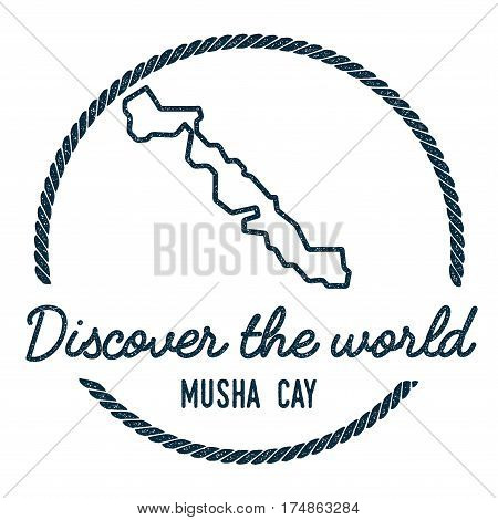 Musha Cay Map Outline. Vintage Discover The World Rubber Stamp With Island Map. Hipster Style Nautic