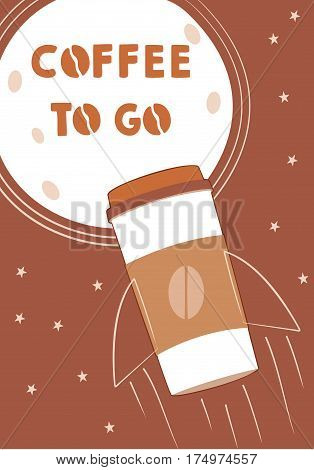 Coffee to go concept with rocket and moon poster