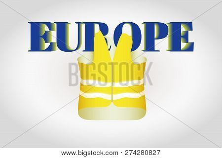 The Yellow Vest With Glistening Stripes Hangs On Letters Europe On A Gray Gradient Background. Vecto