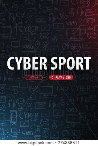 Cyber Sport Banner. Esports Gaming. Video Games. Live Streaming Game Match. Vector Illustration