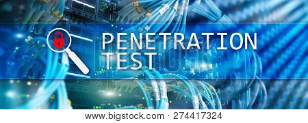 Penetration Test. Cybersecurity And Data Protection. Hacker Attack Prevention. Futuristic Server Roo