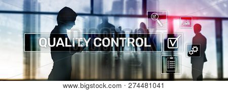 Quality Control And Assurance. Standardisation. Guarantee. Standards. Business And Technology Concep