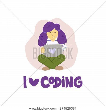 Children Programming Concept With Hand Drawn Purple Lettering. Girl Coding Behind The Laptop. I Love